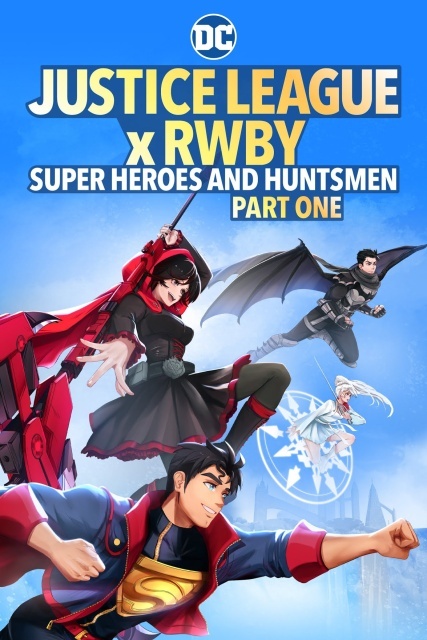 Justice League X Rwby: Super Heroes And Huntsmen Part One (Video 2023) (2023)