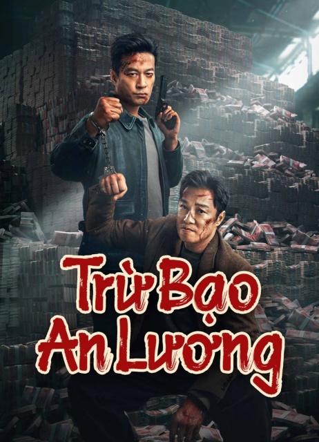 Trừ Bạo An Lương (2024)