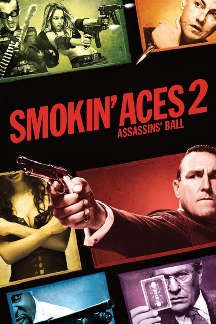 Truy Sát Vua Bài 2 – Smokin’ Aces 2: Assassins’ Ball (Video 2010) (2010)