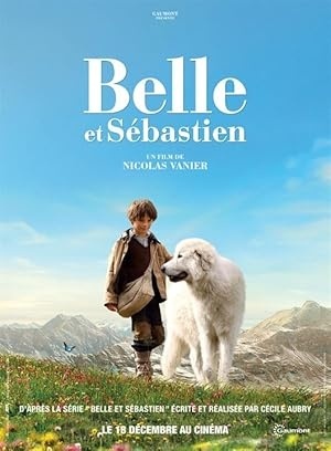 Belle Và Sébastien: Tình Bạn Bất Diệt (2013)